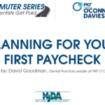 PLANNING FOR YOUR FIRST PAYCHECK